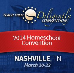 Teach Them Diligently Homeschool Convention 2014 Nashville